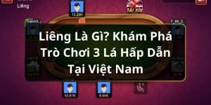 Liêng Là Gì? Khám Phá Trò Chơi 3 Lá Hấp Dẫn Tại Việt Nam